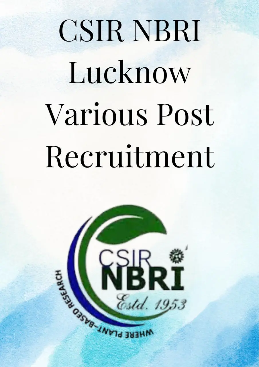 CSIR NBRI Lucknow Various Post Recruitment 2025